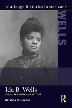 Paperback Ida B. Wells: Social Activist and Reformer Book