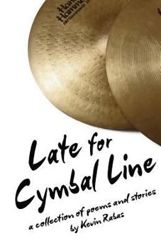 Paperback Late For Cymbal Line Book