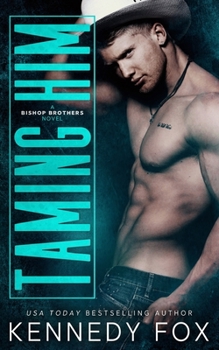 Paperback Taming Him Book