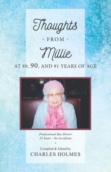 Paperback Thoughts From Millie: at 89, 90, and 91 Years of Age Book