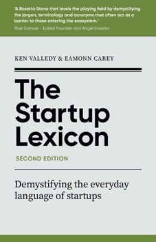 Paperback The Startup Lexicon, Second Edition: Demystifying the everyday language of startups Book