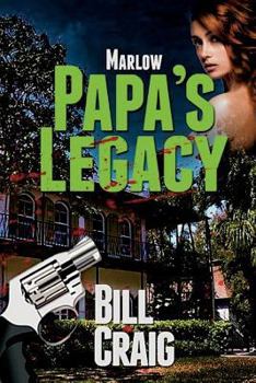 Paperback Marlow: Papa's Legacy Book