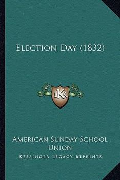 Paperback Election Day (1832) Book