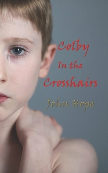 Paperback Colby in the Crosshairs Book
