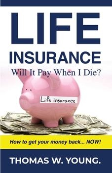 Paperback Life Insurance: Will it Pay When I Die? Book