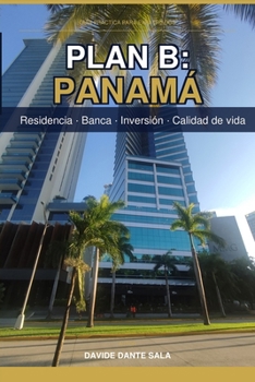 Paperback tu plan B: Vivir en Panamà [Spanish] Book