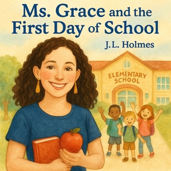 Ms. Grace and the First Day of School
