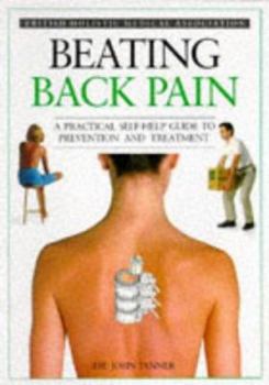 Paperback Beating Back Pain (The British Holistic Medical Association) Book