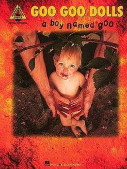Paperback Goo Goo Dolls - A Boy Named Goo* Book