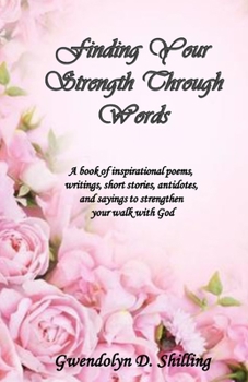 Paperback Finding your strength through words Book
