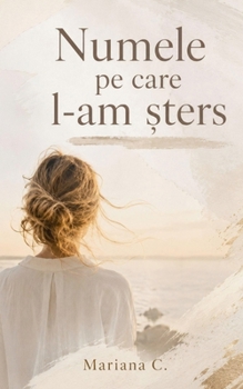 Numele pe care l-am sters (Romanian Edition)