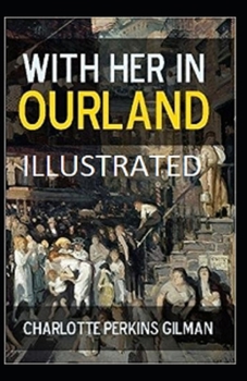 With Her in Ourland Illustrated