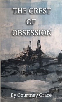 Paperback The Crest of Obsession Book