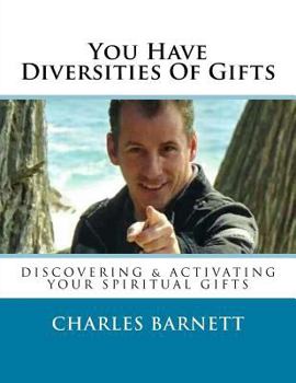 Paperback You Have Diversities Of Gifts Book
