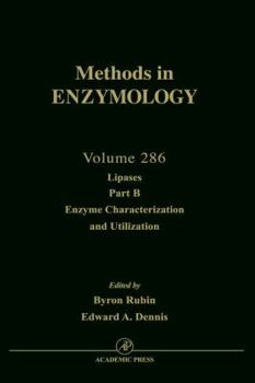 Hardcover Lipases, Part B: Enzyme Characterization and Utilization: Volume 286 Book