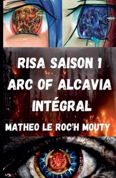 Paperback Risa Intégrale Arc of Alcavia [French] Book