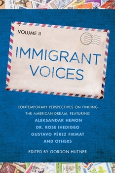 Paperback Immigrant Voices, Volume 2 Book