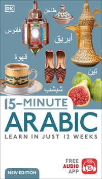 Paperback 15-Minute Arabic: Learn in Just 12 Weeks Book