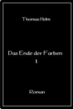 Paperback Das Ende der Farben 1: Doktor Ahmad [German] Book