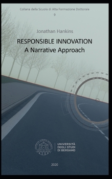 Paperback Responsible Innovation, A Narrative Approach Book