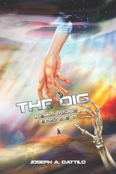 Paperback Nemia Rising Episode 0: The Dig Book