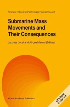 Paperback Submarine Mass Movements and Their Consequences: 1st International Symposium Book