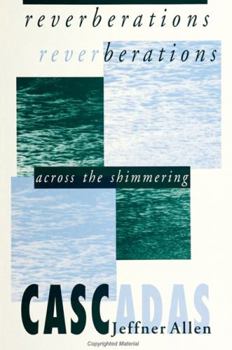Hardcover Reverberations: Across the Shimmering Cascadas Book