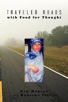 Paperback Traveled Roads with Food for Thought Book