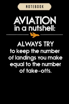 Notebook: Mens funny pilot gift for aviators aviation airplane captains Notebook6x9(100 pages)Blank Lined Paperback Journal For Student, kids, women, girls, boys, men, birthday giftsPilot gifts notebo