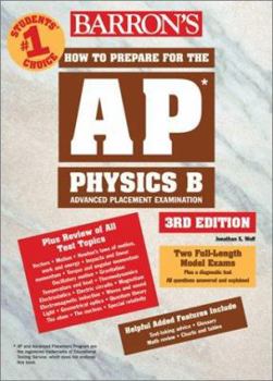 Paperback How to Prepare for the AP Physics B (BARRON'S HOW TO PREPARE FOR THE AP PHYSICS B ADVANCED PLACEMENT EXAMINATION) Book