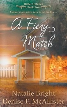 Paperback A Fiery Match: A Christian Western Romance Series Book