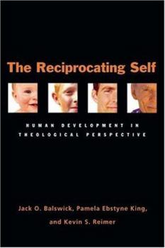 Paperback The Reciprocating Self: Human Development in Theological Perspective Book