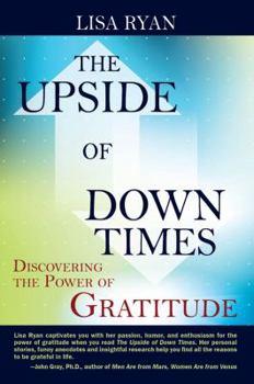 Paperback The Upside of Down Times Book