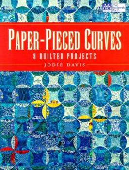 Paperback Paper-Pieced Curves: 8 Quilted Projects Book
