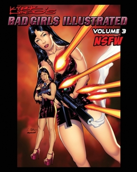 Paperback Kirk Lindo's BAD GIRLS ILLUSTRATED V3 Book