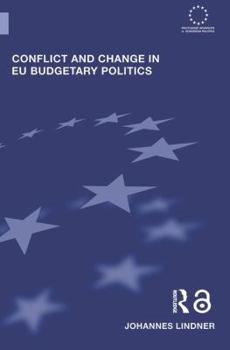 Paperback Conflict and Change in EU Budgetary Politics Book