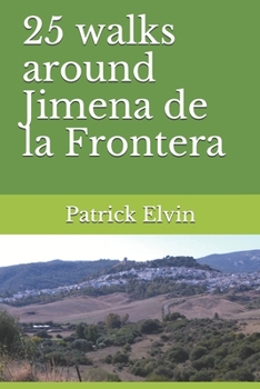 Paperback 25 walks around Jimena de la Frontera Book