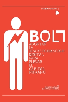 Paperback BolT: Adoptar La Transformacion Digital Para Elevar El Capital Humano [Spanish] Book