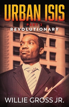 Paperback Urban Isis: Part 2 Revolutionary Book