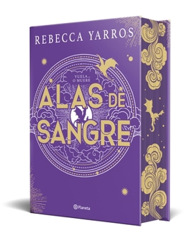 Hardcover Alas de Sangre: Edición Coleccionista Enriquecida Y Limitada / Fourth Wing [Spanish] Book