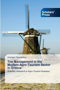 Paperback The Management in the Modern Agro-Tourism Sector in Greece Book