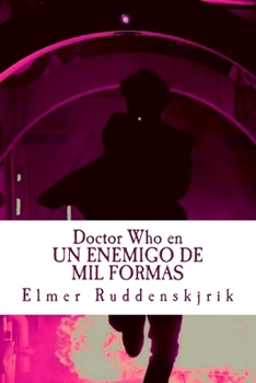 Paperback Doctor Who en Un enemigo de mil formas [Spanish] Book