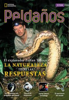 Paperback Ladders Science 5: El explorador Zolton Takacs: La naturaleza tiene las respuestas (Explorer Zoltan Takacs: Nature Has the Answers) (on-level; Life Science) [Spanish] Book