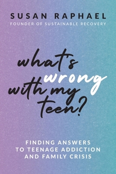 Paperback What's Wrong with My Teen? Book