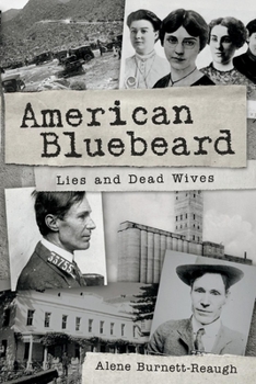 Paperback American Bluebeard: Lies and Dead Wives Book