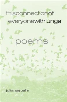 Paperback This Connection of Everyone with Lungs: Poems Volume 15 Book
