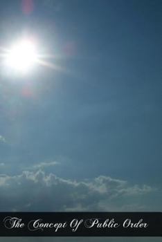 Paperback The Concept Of Public Order Book