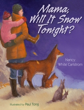 Hardcover Mama, Will It Snow Tonight? Book