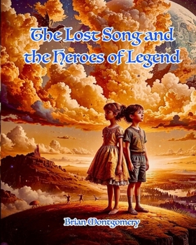 Paperback The Lost Song and the Heroes of Legend Book