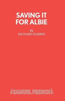 Paperback Saving It for Albie Book